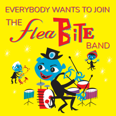 Cover of Everybody Wants to Join the fleaBITE Band