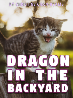 Cover of The Dragon in the Backyard